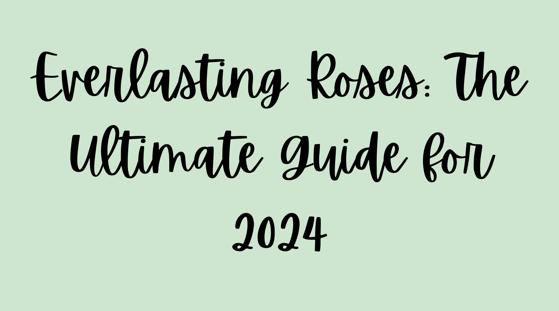 Everlasting Roses: Timeless Gifts for Every Occasion – Eternal Blossom